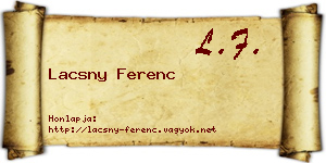 Lacsny Ferenc névjegykártya